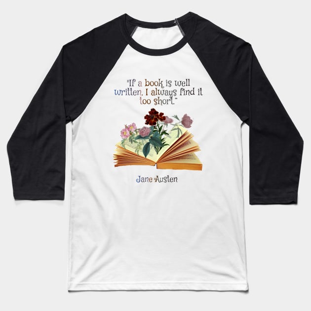 Jane Austen Book Lover Quote Baseball T-Shirt by Regency Romp